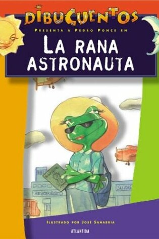 Cover of La Rana Astronauta