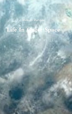 Book cover for Life In Outer Space