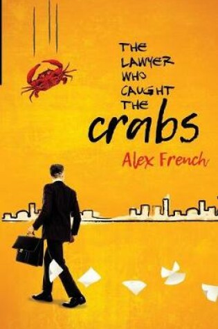 Cover of The Lawyer Who Caught the Crabs