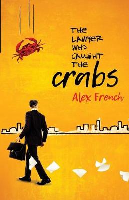 Book cover for The Lawyer Who Caught the Crabs