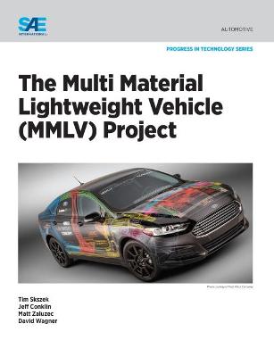 Book cover for The Multi Material Lightweight Vehicle (MMLV) Project