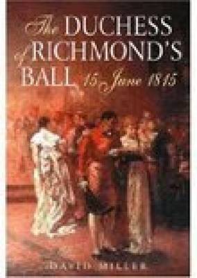 Book cover for The Duchess of Richmond's Ball