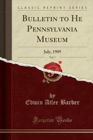 Cover of Bulletin to He Pennsylvania Museum, Vol. 7
