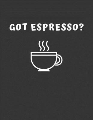 Book cover for Got Espresso?