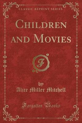 Book cover for Children and Movies (Classic Reprint)