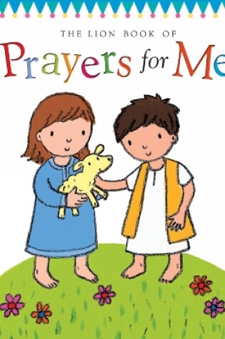 Cover of The Lion Book of Prayers for Me