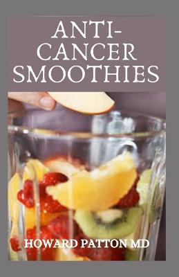 Book cover for Anti-Cancer Smoothies