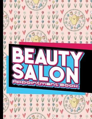 Cover of Beauty Salon Appointment Book