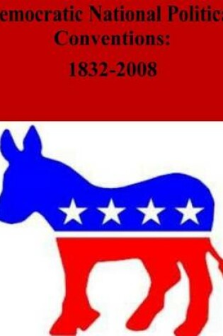 Cover of Democratic National Political Conventions