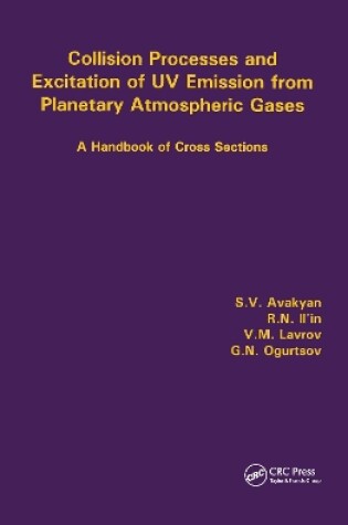 Cover of Collision Processes and Excitation of UV Emission from Planetary Atmospheric Gases