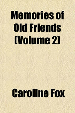 Cover of Memories of Old Friends (Volume 2)