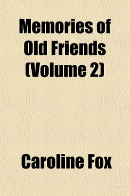 Book cover for Memories of Old Friends (Volume 2)