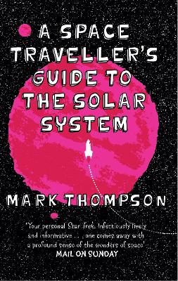 Book cover for A Space Traveller's Guide To The Solar System