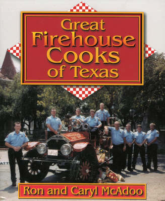 Book cover for Great Firehouse Cooks of Texas