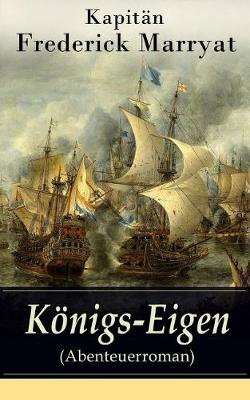 Book cover for Königs-Eigen (Abenteuerroman)