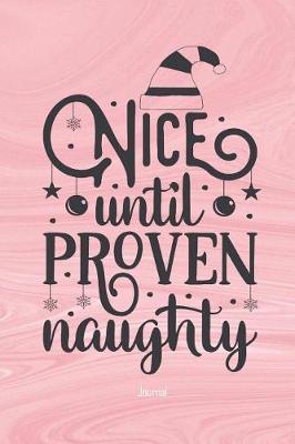 Book cover for Nice Until Proven Naughty