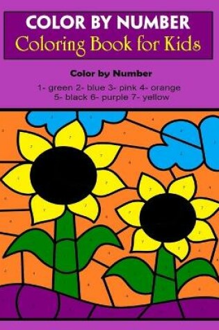 Cover of Color By Number Coloring Book for Kids