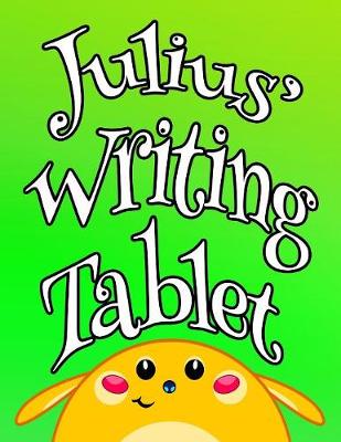 Book cover for Julius' Writing Tablet