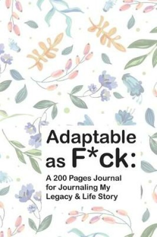 Cover of Adaptable as F*ck