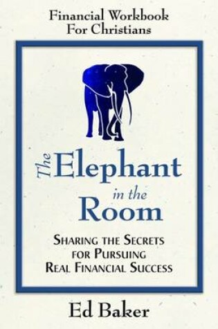 Cover of The Elephant in the Room Christian Workbook
