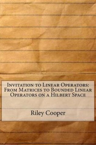 Cover of Invitation to Linear Operators