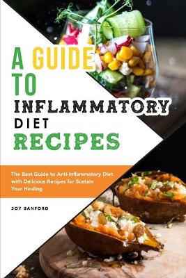 Book cover for A Guide to Anti-Inflammatory Diet Recipes