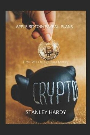 Cover of Apple Bitcoin Paypal Plans