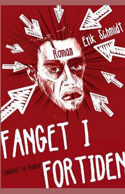 Book cover for Fanget i fortiden