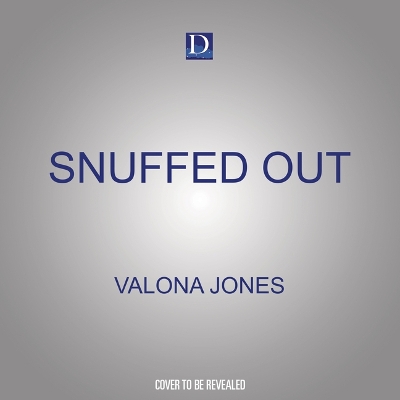 Cover of Snuffed Out