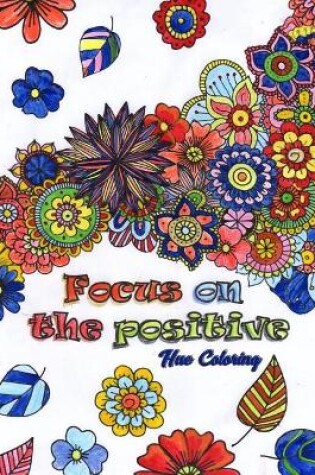 Cover of Focus on the Positive