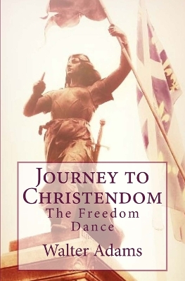 Book cover for Journey to Christendom