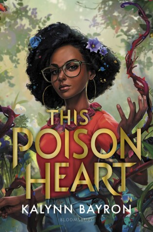 This Poison Heart by Kalynn Bayron