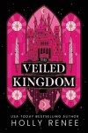 Book cover for The Veiled Kingdom