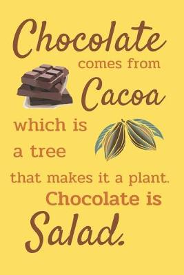 Book cover for Chocolate Is Salad