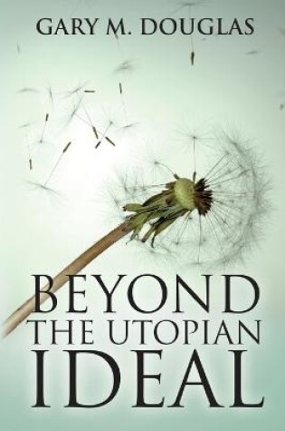 Cover of Beyond the Utopian Ideal