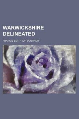 Cover of Warwickshire Delineated