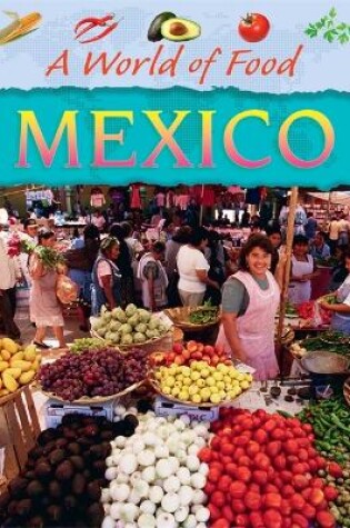 Cover of A World of Food: Mexico