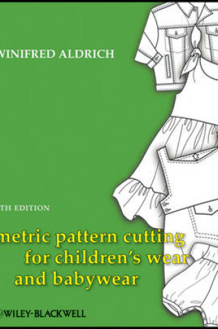 Cover of Metric Pattern Cutting for Children's Wear and Babywear