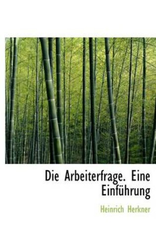 Cover of Die Arbeiterfrage. Eine Einfuhrung