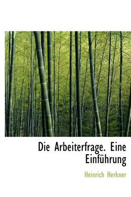 Book cover for Die Arbeiterfrage. Eine Einfuhrung