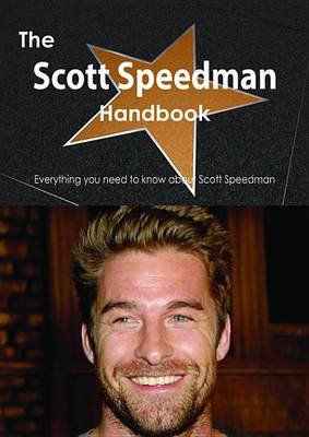 Book cover for The Scott Speedman Handbook - Everything You Need to Know about Scott Speedman