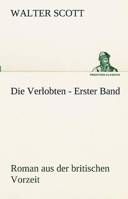 Book cover for Die Verlobten - Erster Band