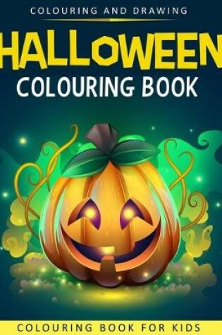 Cover of Halloween Colouring Book For Kids