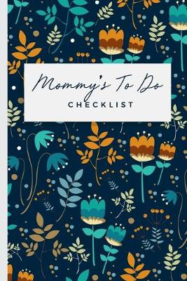 Book cover for Mommy's To Do Checklist