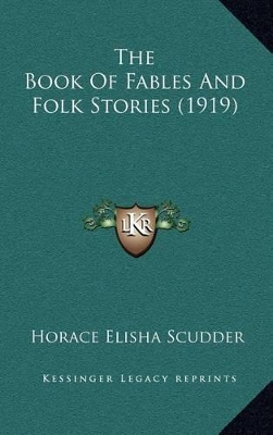 Book cover for The Book Of Fables And Folk Stories (1919)