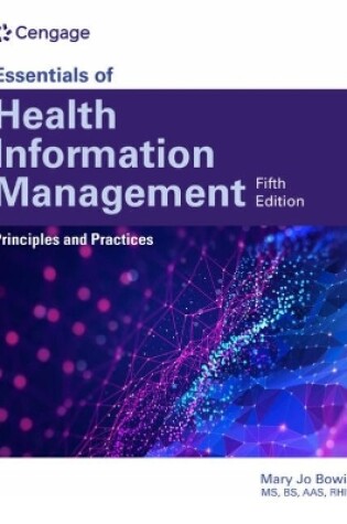 Cover of Essentials of Health Information Management: Principles and Practices