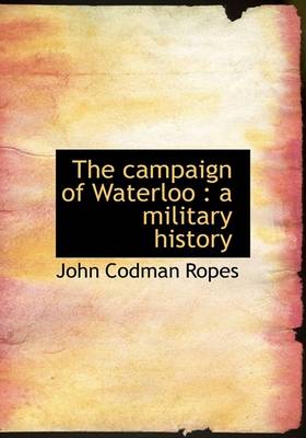 Book cover for The Campaign of Waterloo