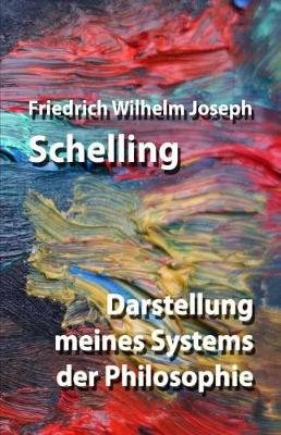 Book cover for Darstellung meines Systems der Philosophie