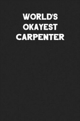 Cover of World's Okayest Carpenter