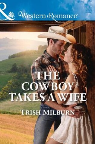 Cover of The Cowboy Takes A Wife